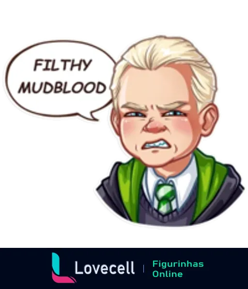 Figurinha de Draco Malfoy furioso em uniforme da Sonserina com a frase 'FILTHY MUDBLOOD' do Harry Potter