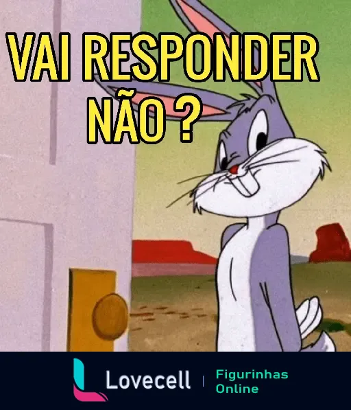 Figurinha do Pernalonga debochado com expressão irônica e a frase 'Vai Responder Não?', perfeito para cobrar respostas de forma divertida.