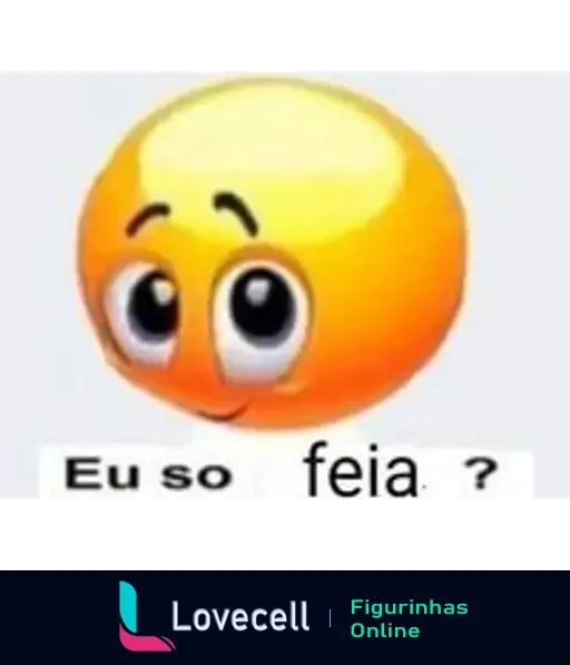 Emoji amarelo com olhos grandes e expressão confusa. Texto na parte inferior: 'Eu sou feia?'. Tema: emojis e expressões.