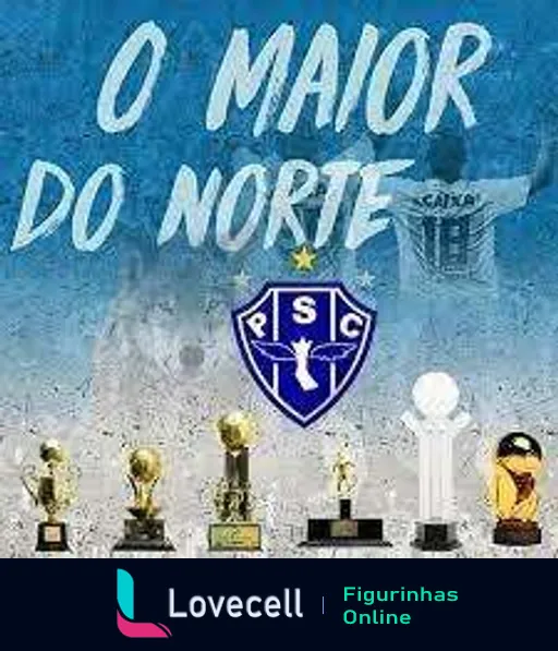 Figurinha do Paysandu Sport Club intitulada 'O Maior do Norte', exibindo o escudo do clube e cinco troféus representando suas conquistas, sobre um fundo azul claro com detalhes relacionados ao futebol