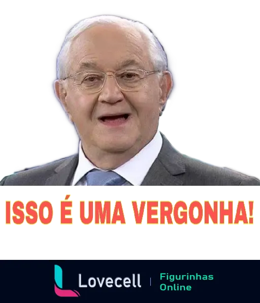 Homem mais velho de cabelos brancos e óculos, vestindo terno e gravata, expressando indignação com o texto 'ISSO É UMA VERGONHA!' em caixa alta acima dele