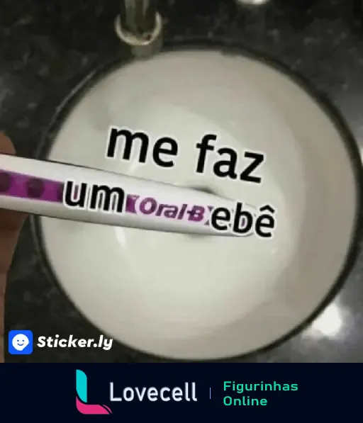 Imagem de uma pia e uma escova Oral-B com o texto 'me faz um Oral-Bebê'. Marca de água da Sticker.ly no canto inferior esquerdo.