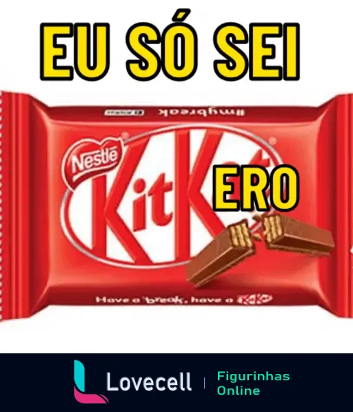 Imagem de um chocolate KitKat com a frase 'Eu só sei KitKero', um trocadilho divertido usado como cantada.