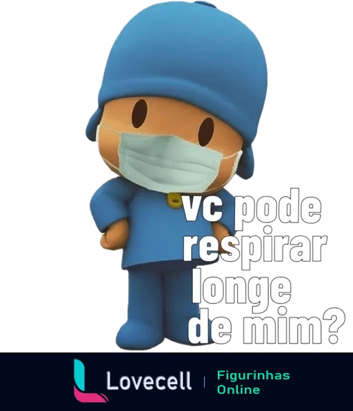 Figurinha do Pocoyo vestido de azul e usando máscara de proteção, com texto 'vc pode respirar longe de mim?' indicando pedido de distância