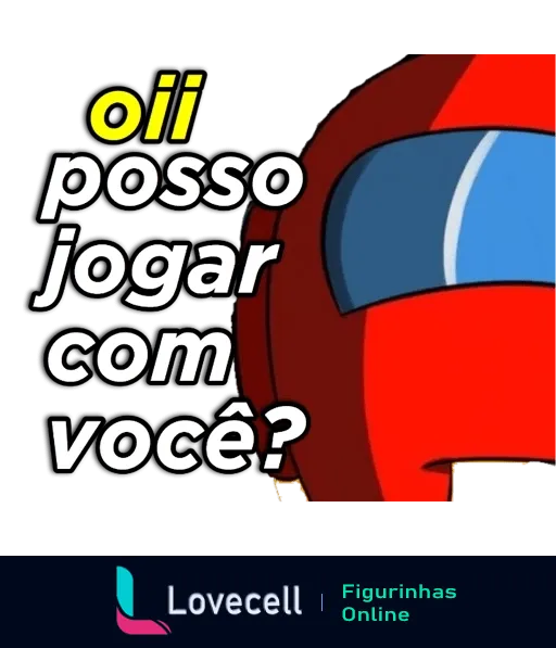 Personagem vermelho de Among Us com visor azul e texto amarelo 'oi posso jogar com você?' em fundo preto