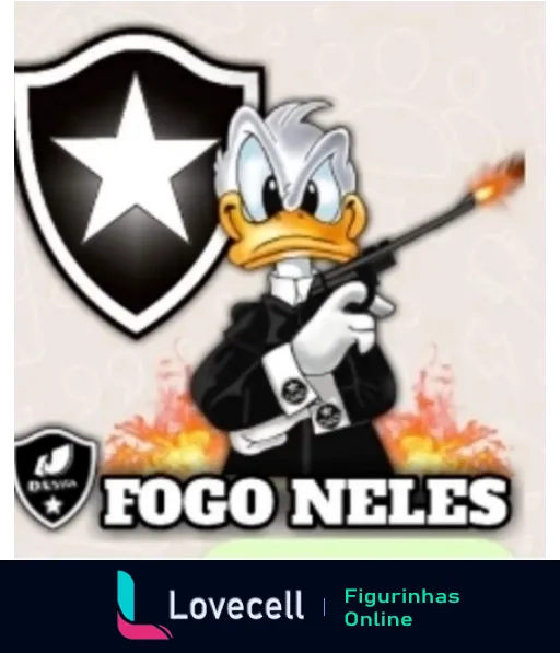 Figurinha do Pato Donald vestido de agente segurando arma, com emblema do Botafogo e chamas ao fundo, e a frase 'Fogo Neles' em destaque