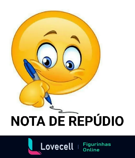 Emoji sorridente com caneta e texto 'NOTA DE REPÚDIO' embaixo. Figura expressa descontentamento de forma leve e humorística.