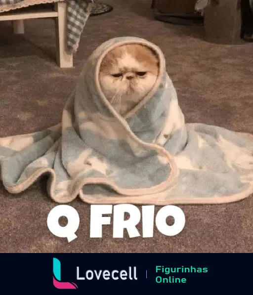 Figurinha de WhatsApp mostrando um gato enrolado em cobertor azul claro com expressão descontente e texto 'Q FRIO' em destaque