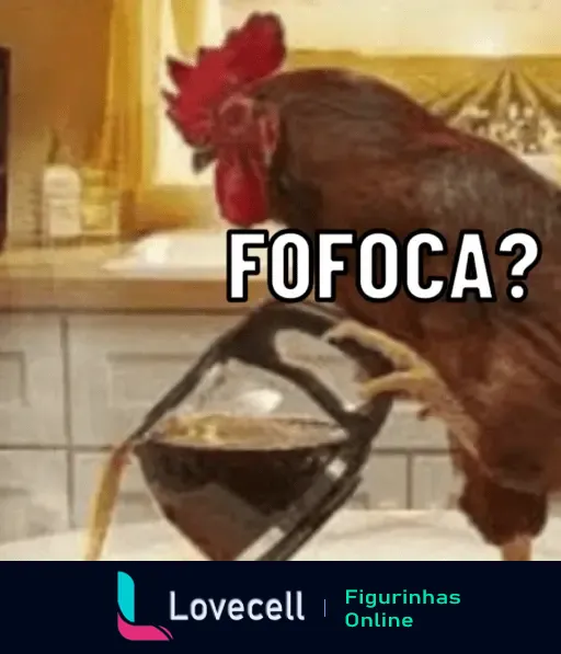 Galinha com expressão curiosa segurando uma garrafa de café com o texto 'FOFOCA?' no ambiente da cozinha, da série 'galinhas sinceras'.