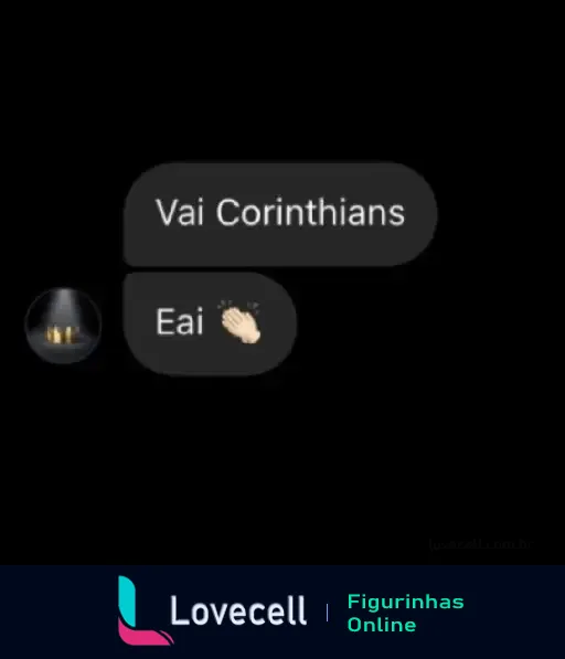 Uma mensagem em fundo preto que diz 'Vai Corinthians' e abaixo 'Eai 👏', sugerindo uma celebração ou saudação entre torcedores.