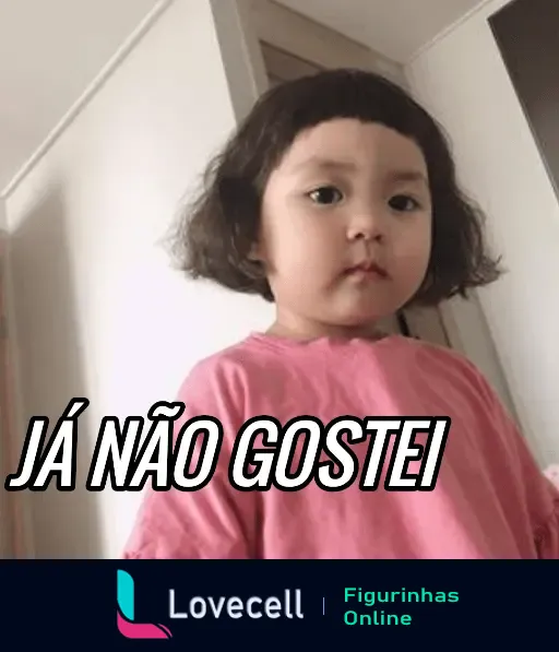 Figurinha de uma criança coreana com expressão de desaprovação e a frase 'Já Não Gostei' no canto inferior esquerdo.