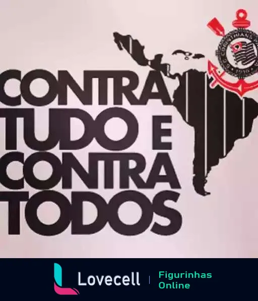 Mapa da América do Norte e do Sul nas cores preto e branco do Corinthians, com o símbolo do time e o slogan 'Contra tudo e contra todos', expressando apoio ao time de futebol Corinthians