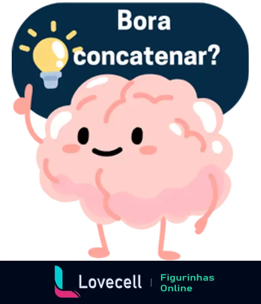 Uma figura de um cérebro com um sorriso, levantando a mão, com o texto 'Bora concatenar?' e uma lâmpada acesa acima dele, simbolizando ideias.