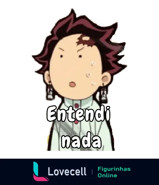 Personagem de Demon Slayer/Kimetsu no Yaiba com expressão confusa e suor na testa, com o texto 'Entendi nada'. Ótimo para momentos de confusão.