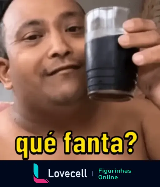 Figurinha Tata engraçado com copo de refrigerante, meme 'que fanta?'