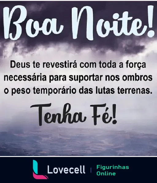 Figurinha com mensagem de Boa Noite e fé em Deus