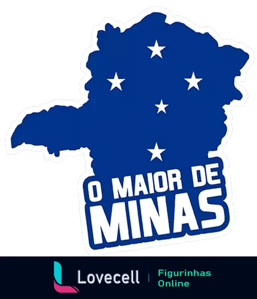 Contorno do estado de Minas Gerais em azul com estrelas brancas formando a constelação do Cruzeiro do Sul e frase 'O Maior de Minas' em referência ao Cruzeiro Esporte Clube