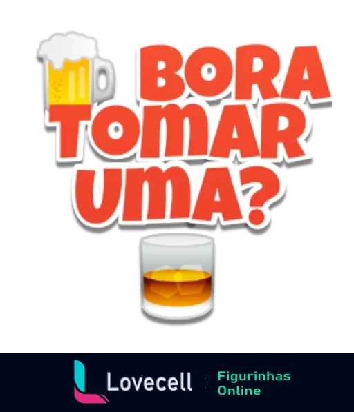 Sticker com frase 'Bora Tomar Uma?' em letras coloridas, caneca de cerveja com espuma e copo de whisky com gelo