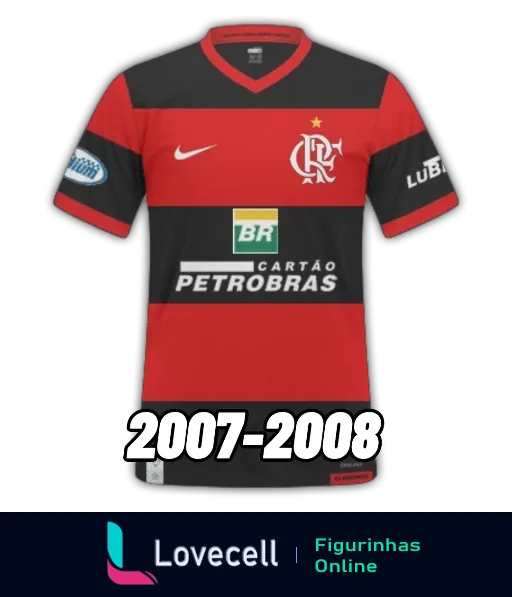 Figurinha do uniforme do Flamengo 2007-2008, camisa rubro-negra com detalhes em branco e preto, logos da Nike, CR Flamengo, e patrocínios da Petrobras e Lubrax