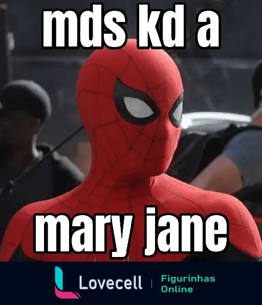 Imagem do Homem-Aranha com a frase 'mds kd a mary jane'. Meme engraçado sobre a busca pela Mary Jane. MEMES DO HOMEM ARANHA️.